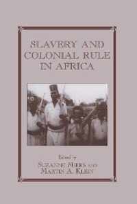 Slavery and Colonial Rule in Africa