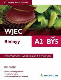 WJEC A2 Biology Student Unit Guide