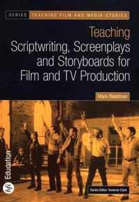 Teaching Scriptwriting, Screenplays And Storyboards For Film