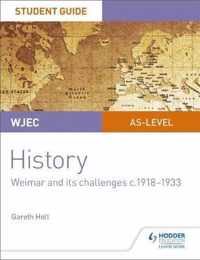 WJEC AS-level History Student Guide Unit 2