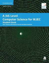 A/AS Level Computer Science for WJEC Student Book