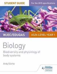 WJEC/Eduqas AS/A Level Year 1 Biology Student Guide