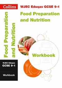 WJEC Eduqas GCSE 9-1 Food Preparation and Nutrition Workbook