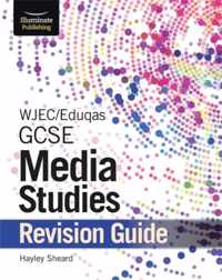 WJEC/Eduqas GCSE Media Studies Revision Guide