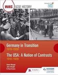 WJEC GCSE History: Germany in Transition, 1919-1939 and the USA