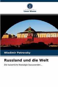 Russland und die Welt