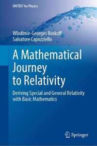 A Mathematical Journey to Relativity