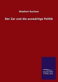 Der Zar und die auswartige Politik