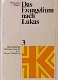 Theologischer Handkommentar Zum Neuen Testament / Das Evangelium Nach Lukas