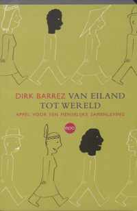 Van Eiland Tot Wereld.