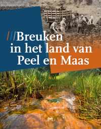 Breuken in het land van Peel en Maas