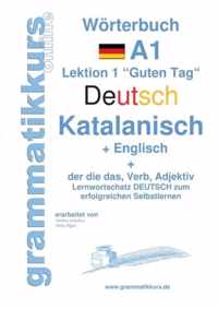 Woerterbuch Deutsch - Katalanisch - Englisch Niveau A1