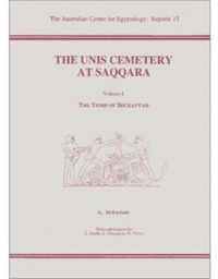 The Unis Cemetery at Saqqara 1