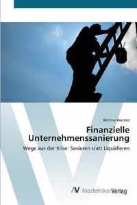 Finanzielle Unternehmenssanierung