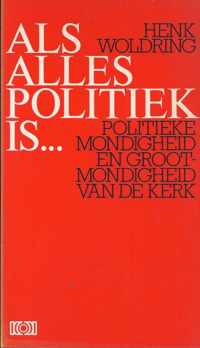 Als alles politiek is