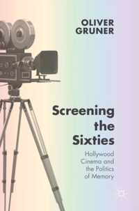 Screening the Sixties