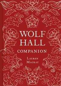 Wolf Hall Companion