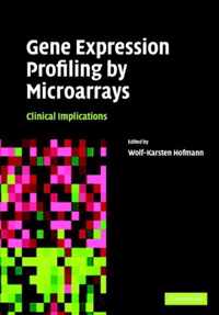 Gene Expression Profiling by Microarrays