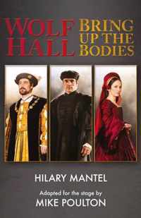 Wolf Hall & Bring Up the Bodies