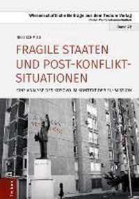 Fragile Staaten Und Post-Konflikt-Situationen