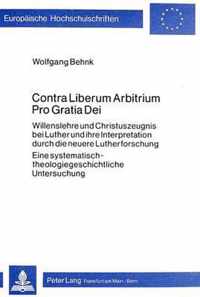 Contra Liberum Arbitrium Por Gratia Dei