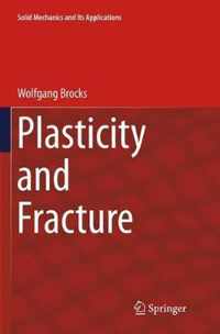 Plasticity and Fracture