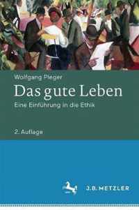 Das gute Leben