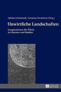 Unwirtliche Landschaften