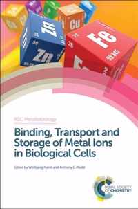 Binding, Transport and Storage of Metal Ions in Biological Cells