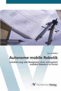 Autonome mobile Robotik