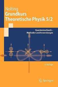 Grundkurs Theoretische Physik 5/2