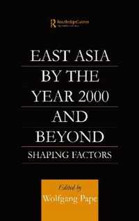 East Asia 2000 and Beyond