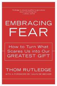 Embracing Fear