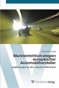 Markteintrittsstrategien europaischer Automobilhersteller