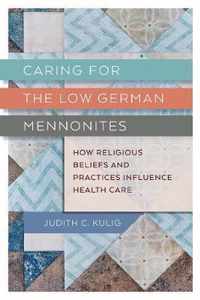 Caring for the Low German Mennonites