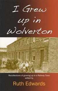 I Grew Up in Wolverton