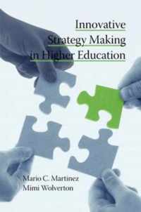 Innovative Strategy Making in Higher Education