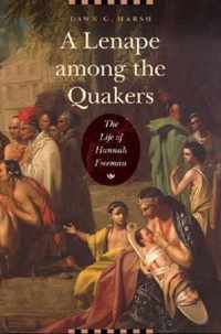 A Lenape among the Quakers