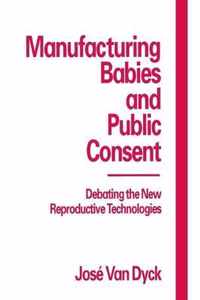 Manufacturing Babies and Public Consent