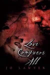 Love Conquers All