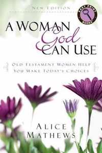 A Woman God Can Use