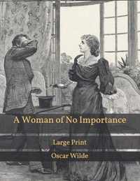A Woman of No Importance