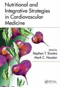 Nutritional and Integrative Strategies in Cardiovascular Medicine