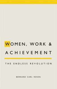 Women, Work and Achievement