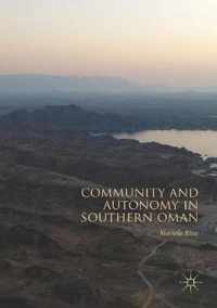 Community and Autonomy in Southern Oman