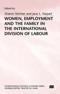 Women, Employment and the Family in the International Division of Labour