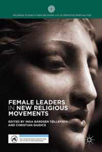 Female Leaders in New Religious Movements