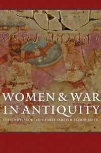 Women and War in Antiquity