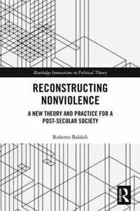 Reconstructing Nonviolence