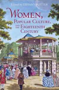 Women, Popular Culture, And The Eighteenth Century